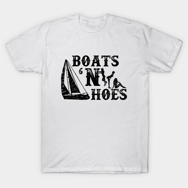 Boats 'N Hoes Stepbrothers TShirt TeePublic Boats 'N Hoes Stepbrothers TShirt TeePublic